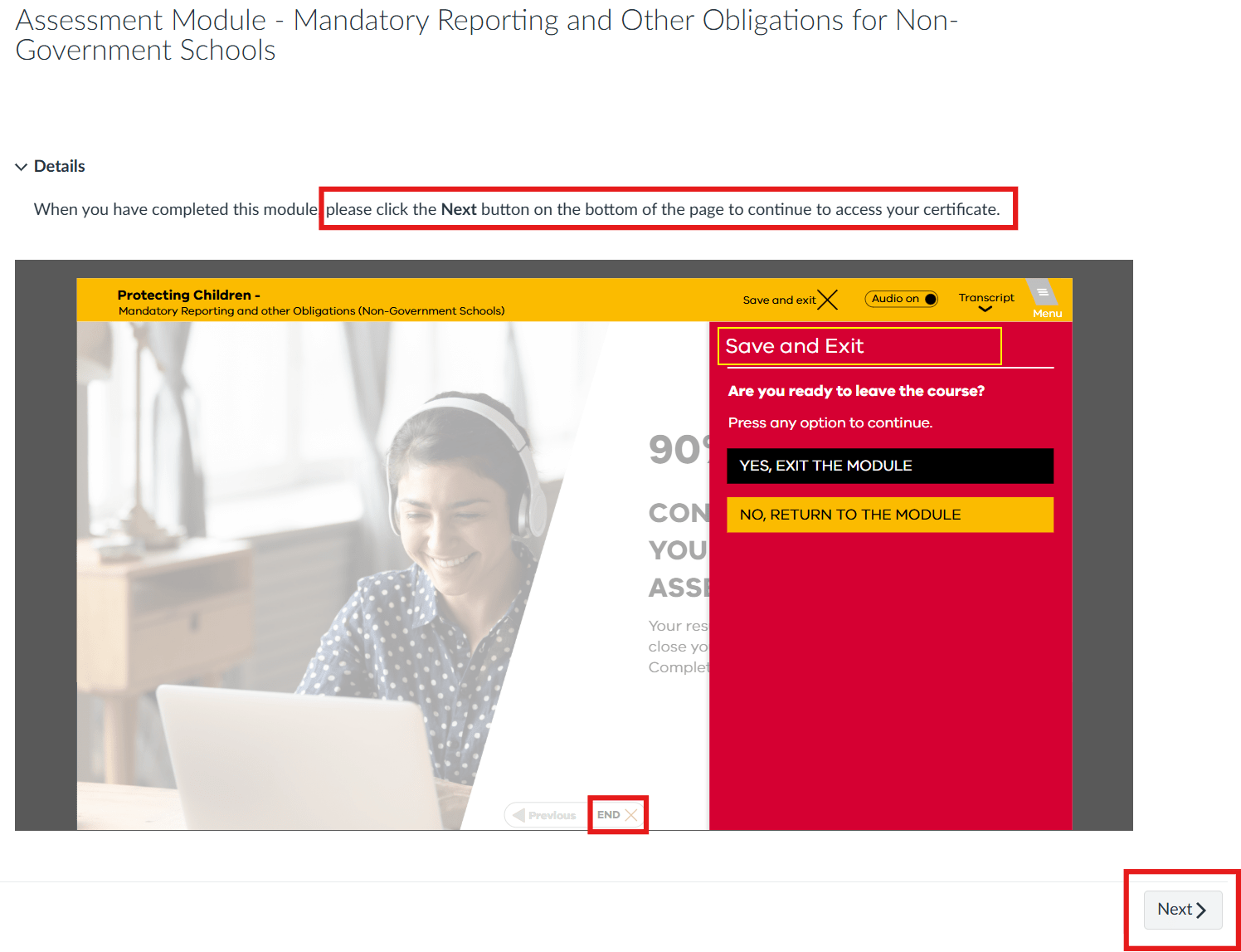 Screen showing end of Mandatory Reporting and Other Obligations for Non-Government Schools learning module, prompting users to click ‘Save and Exit’ at the top of the screen before clicking the ‘Next’ button at the bottom of the screen.