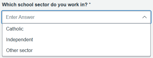 Account creation form with ‘What school sector do you work in?’ drop-down menu and ‘Catholic’, ‘Independent’ and ‘Other sector’ as options to select.