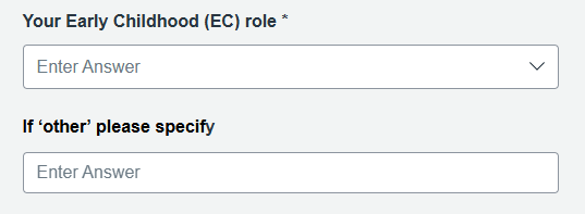 Image of Mandatory Reporting EC course enrolment page outlining fields for ‘Your Early Childhood (EC) role’ and ‘If ‘other’ please specify’