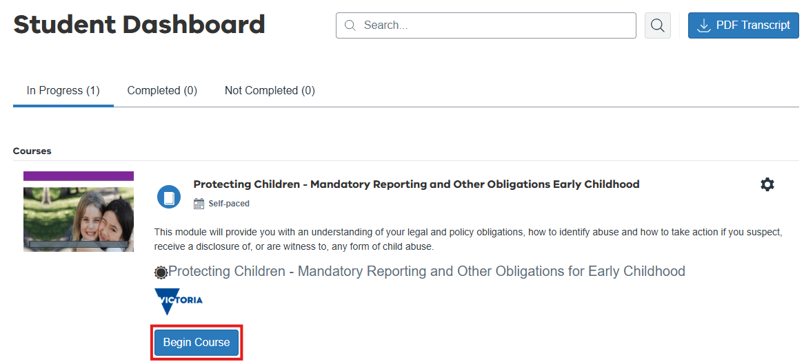 Image of Canvas student dashboard highlighting button to ‘Begin Course’ for Protecting Children - Mandatory Reporting and Other Obligations Early Childhood course.